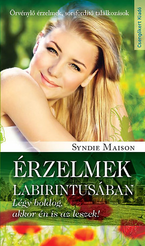 Syndie Maison - rzelmek labirintusban