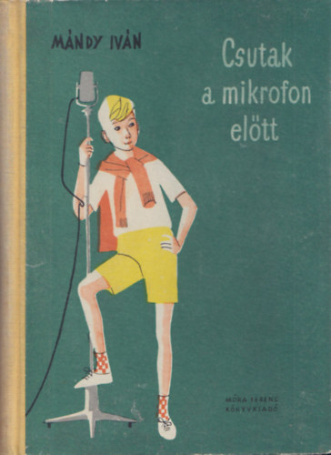 M�ndy Iv�n - Csutak a mikrofon el�tt
