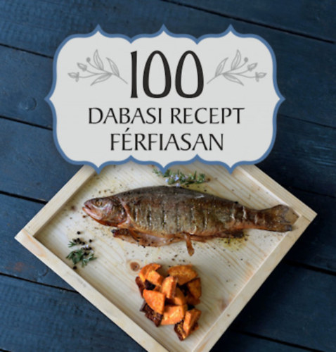 100 dabasi recept frfiasan