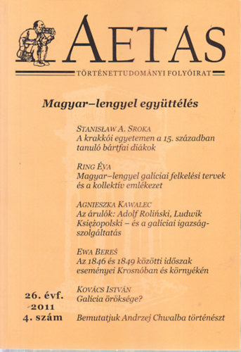 Pelyach Istvn  (szerk.) - Aetas (Trtnettudomnyi folyirat)- 2011/4.szm