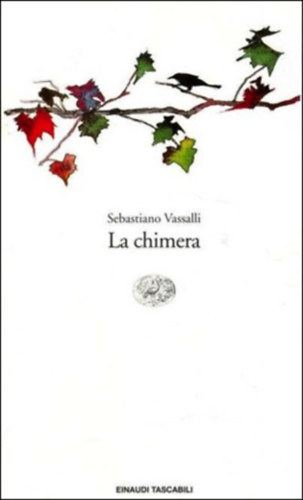 Sebastiano Vassalli - La chimera