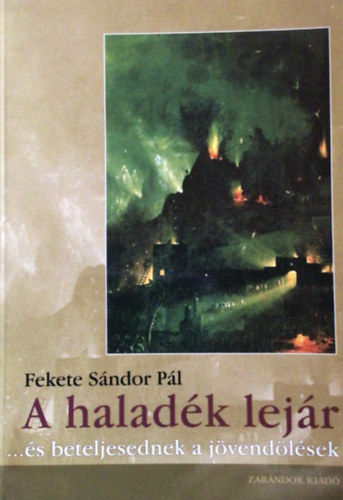 Fekete Sndor Pl - A haladk lejr