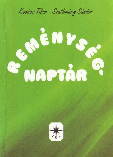 Kov�cs-Szathm�ry - Rem�nys�g napt�r