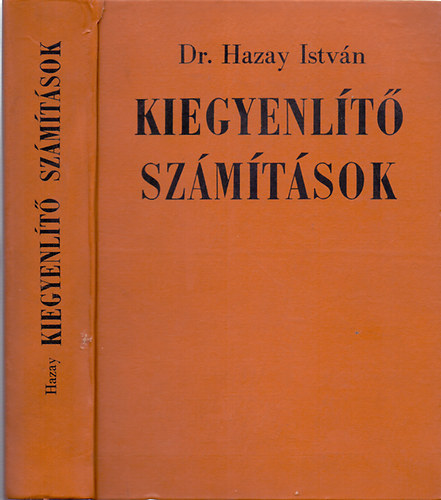 Dr. Hazay Istvn - Kiegyenlt szmtsok