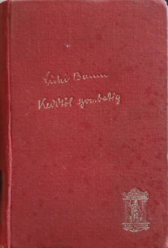 Vicki Baum - Keddtl szombatig
