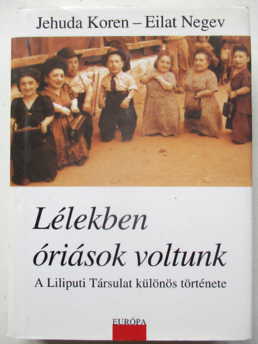 Jehuda Koren; Eliat Negev - Llekben risok voltunk