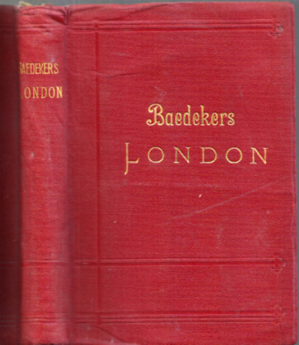 Karl Baedeker - London und Umgebung - Handbuch f�r Reisende (Baedeker)