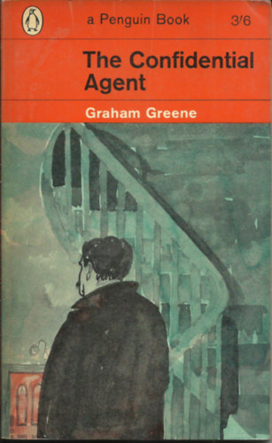 Graham Greene - The confidential agent