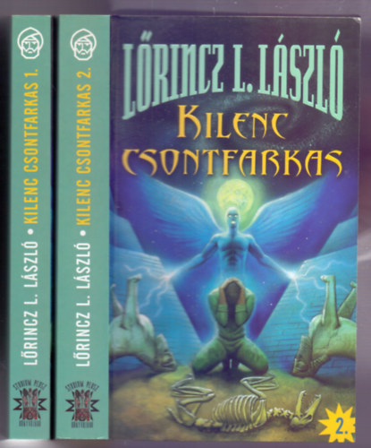 Lrincz L. Lszl - Kilenc csontfarkas 1-2. (Zikkurat - a Manituk folytatsa)