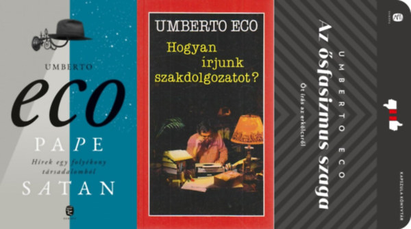Umberto Eco, Umberto Eco , Umberto, Eco, Umberto Eco, Umberto Eco, Eco Umberto Umberto Eco (szerk.) - 3 db Umberto Eco könyv: Az ősfasizmus szaga - Öt írás az erkölcsről + Hogyan írjunk szakdolgozatot? + Pape Satan