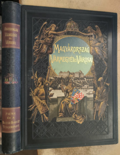 Dr. Sziklay-Dr. Borovszky S. - Magyarorsz�g v�rmegy�i �s v�rosai: Fiume �s a magyar-horv�t tengerpart
