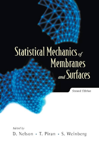 Nelson - Piran - Weinberg - Statistical Mechanics of Membranes and Surfaces