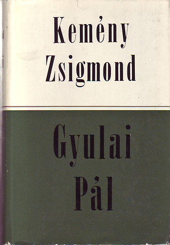 Kem�ny Zsigmond - Gyulai P�l I.