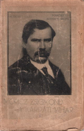 Móricz Zsigmond - A kárpáti vihar