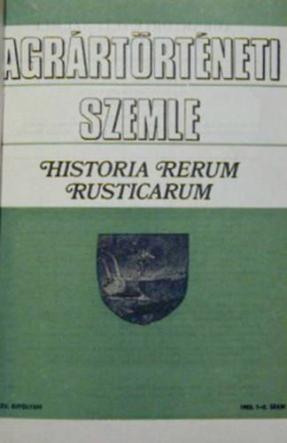 Hoffmann Tam�s  (f�szerkeszt�) - Agr�rt�rt�neti Szemle 1983/3-4. sz�m (XXV. �vf.)