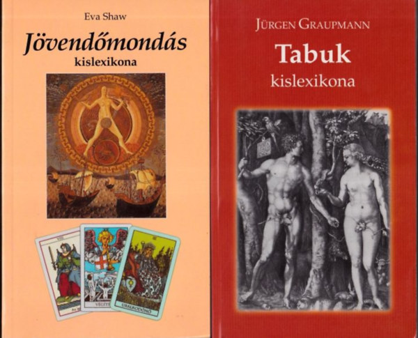 Jürgen Graupmann Eva Shaw - Jövendőmondás kislexikona + Tabuk kislexikona (2 db)