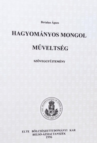 Birtalan gnes - Hagyomnyos mongol mveltsg