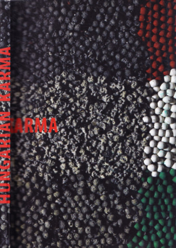 Ungarsk Karma - Magyar Karma - Hungarian Karma