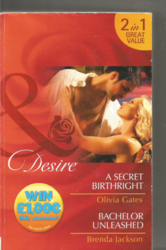 Brenda Jackson Olivia Gates - A Secret Birthright/Bachelor Unleashed