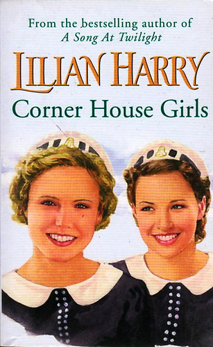 Lilian Harry - Corner House Girls