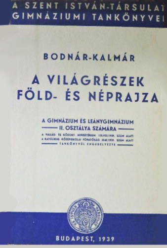 Dr. Bogsch-Dr. Kondi - A vilgrszek fld- s nprajza