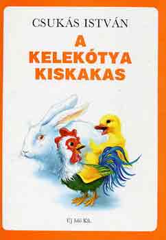 Csuks Istvn - A kelektya kiskakas