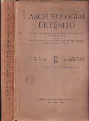 Archaeologiai �rtes�t� 1946-1947-1948 teljes �vfolyam