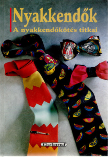Michael Adam - Nyakkendk - A nyakkendkts titkai