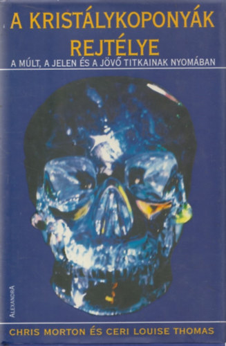 Ch.- Thomas, C. L. Morton - A kristlykoponyk rejtlye