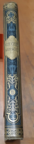 Czuczor Gergely - Czuczor Gergely összes költői művei - Első teljes kiadás; II. kötet