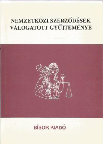 Bragyova-Kovcs-Lamm - Nemzetkzi szerzdsek vlogatott gyjtemnye