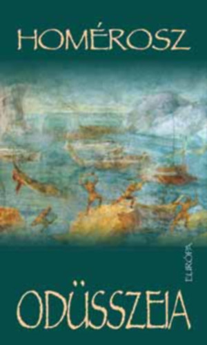Homérosz-Devecseri Gábor - Odüsszeia