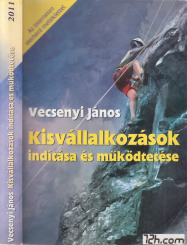 Vecsenyi Jnos - Kisvllalkozsok indtsa s mkdtetse
