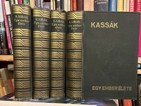 Kass�k Lajos - Egy ember �lete I-IV