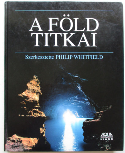 Philip Whitfield - A Fld titkai