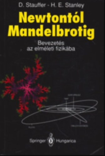H.eugene; Stauffer, Dietrich Stanley - Newtontól-mandelbrotig