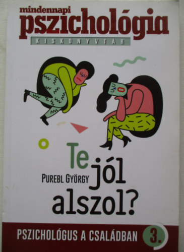 Dr. Purebl Gy�rgy - Te j�l alszol?