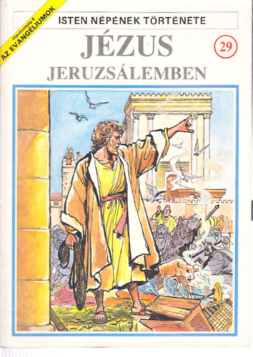 Pierre Thivollier - Jzus Jeruzslemben