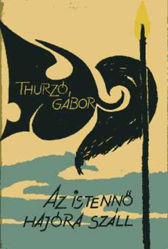 Thurz Gbor - Az istenn hajra szll