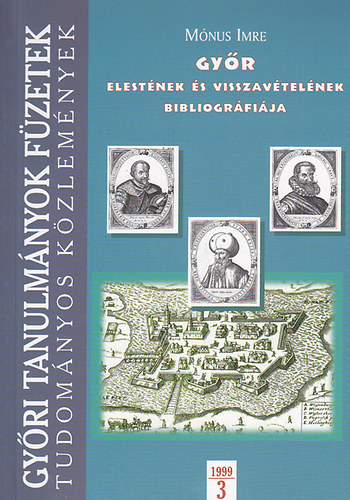 M�nus Imre - Gy�r elest�nek �s visszav�tel�nek bibliogr�fi�ja