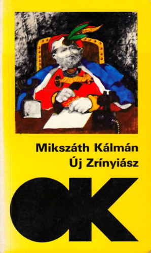 Miksz�th K�lm�n - �j Zr�nyi�sz