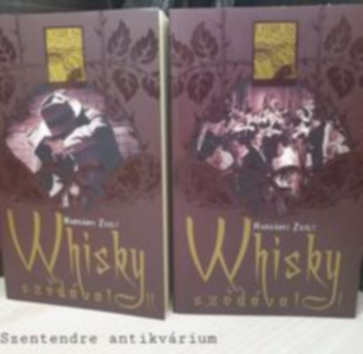 Hars�nyi Zsolt - Whisky sz�d�val I-II.