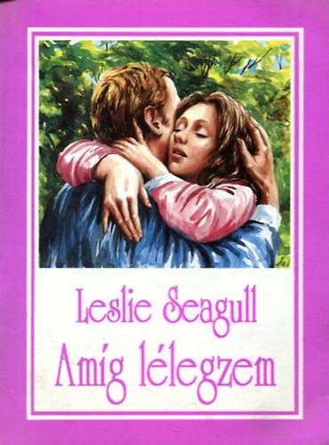 Leslie Seagull - Am�g l�legzem