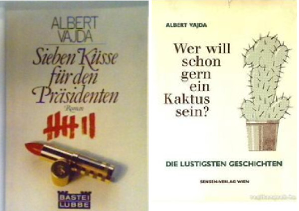 Albert Vajda - Sieben Ksse fr den Prsidenten + Wer will schon gern ein Kaktus sein? : Die lustigsten Geschichten. ( 2 ktet )