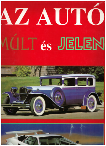 Holl� �s T�rsa - Az aut�: M�lt �s jelen