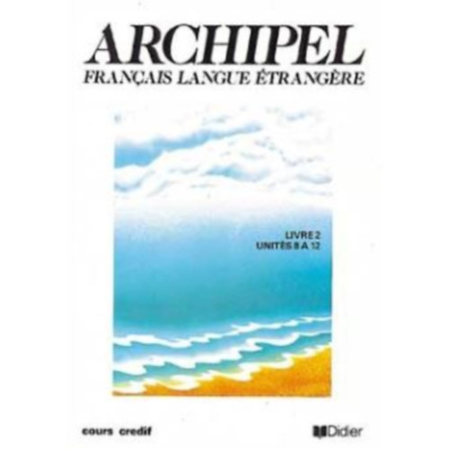 Sabine Raillard - Archipel Francais langue Étrangére