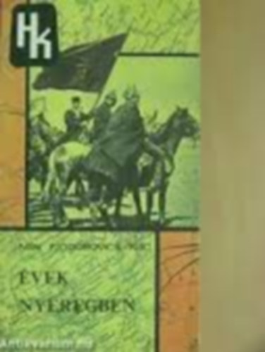 Iv�n Fjodorovics Kuc - �vek nyeregben