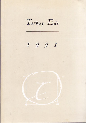 Tarbay Ede - 1991 - Versek, id�rendben