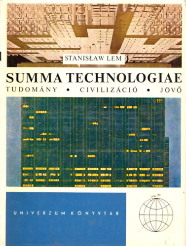Stanislaw Lem - Summa technologiae: Tudomny, civilizci, jv
