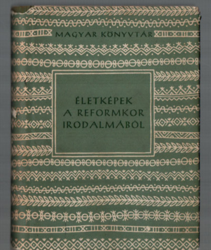 Csan�di Imre  (szerk.) - �letk�pek a reformkor irodalm�b�l